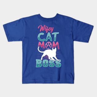 Wifey Cat Mom Boss - Cat Lovers - Cat Mom Gifts Kids T-Shirt